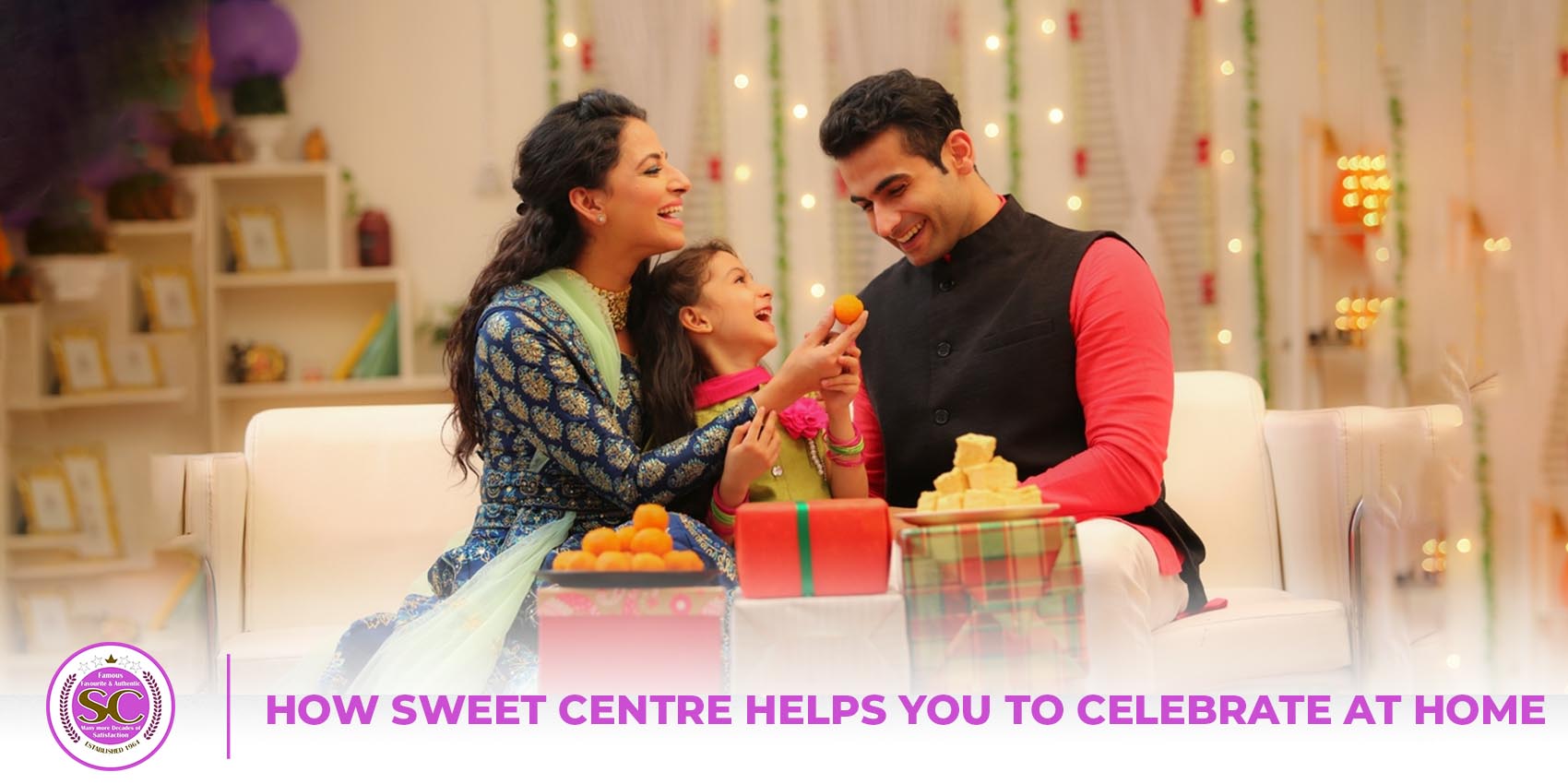 How Sweet Centre Bradford Helps You to Celebrate At Home